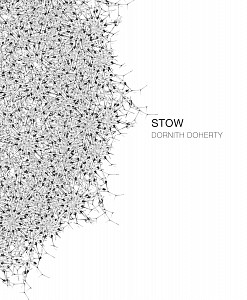 News: CATALOGUE RELEASE: Dornith Doherty - STOW at UNT & HCP, May 25, 2016 - John Zotos